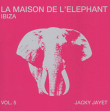 Dance&nbsp;-&nbsp;Maison de l'éléphant - Ibiza 2008