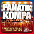 Kompa&nbsp;-&nbsp;Fanatik kompa live