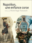 Napoléon, une enfance corse&nbsp;-&nbsp;Collectif