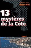 Treize mystères de la côte&nbsp;-&nbsp;Roger-Louis Bianchini