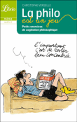 La philo est un jeu&nbsp;-&nbsp;Christophe Verselle