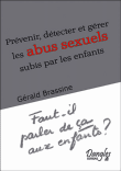 Pr�venir et d�tecter les abus sexuels subis par les enfants