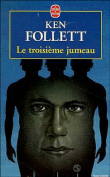 Le troisième jumeau&nbsp;-&nbsp;Ken Follett