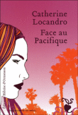 Face au Pacifique&nbsp;-&nbsp;C. Locandro