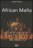 419 african mafia&nbsp;-&nbsp;Loulou Dedola