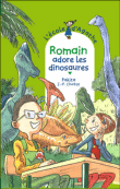Romain adore les dinosaures&nbsp;-&nbsp;Pakita, Jean-Philippe Chabot
