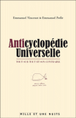 Anticyclopédie Universelle&nbsp;-&nbsp;Emmanuel Vincenot, Emmanuel Prelle