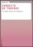 Conduite de travaux