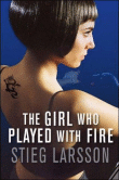 The girl who played with fire&nbsp;-&nbsp;Stieg Larsson