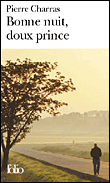 Bonne nuit doux prince&nbsp;-&nbsp;Pierre Charras
