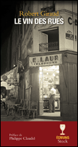 Le vin des rues&nbsp;-&nbsp;Robert Giraud