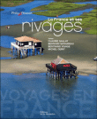 La France et ses rivages&nbsp;-&nbsp;Philip Plisson