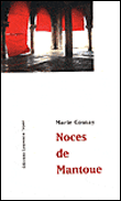 Noces de Mantoue&nbsp;-&nbsp;Marie Cosnay