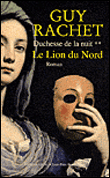 La duchesse de la nuit, T2&nbsp;-&nbsp;Guy Rachet