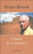Climat de confiance&nbsp;-&nbsp;Peter Brook