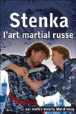 Stenka, l'art martial russe&nbsp;-&nbsp;Valeriy Maistrovoy