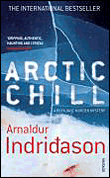 Arctic chill&nbsp;-&nbsp;Arnaldur Indridason