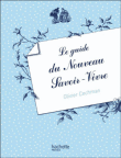 Le guide du nouveau savoir-vivre&nbsp;-&nbsp;Olivier Cechman