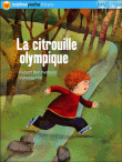 La citrouille olympique&nbsp;-&nbsp;Hubert Ben Kemoun, Vanessa Hié