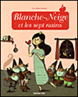 Blanche-neige et les sept nains&nbsp;-&nbsp;Jacob Grimm, Wilhelm Grimm, Bérengère Delaporte