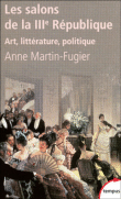 Les salons de la IIIe République&nbsp;-&nbsp;Anne Martin-Fugier