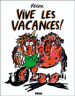 Vive les vacances&nbsp;-&nbsp;Reiser