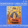 Choeur des Moines Abbaye de Chevetogne&nbsp;-&nbsp;Dormition de la Mère de Dieu