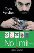 No limit&nbsp;-&nbsp;Tom Verdier
