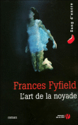 L'art de la noyade&nbsp;-&nbsp;Frances Fyfield