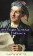 Mémoires&nbsp;-&nbsp;Jean-François Marmontel