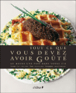 Tout ce que vous devez avoir goûté une fois dans votre vie&nbsp;-&nbsp;Collectif