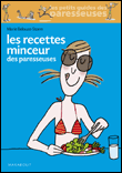 Les recettes minceur des paresseuses