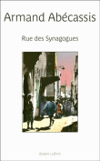 Rue des synagogues&nbsp;-&nbsp;Armand Abécassis