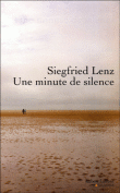 Une minute de silence&nbsp;-&nbsp;Siegfried Lenz