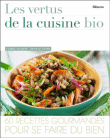 Les vertus de la cuisine bio