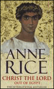 Christ the lord&nbsp;-&nbsp;Anne Rice