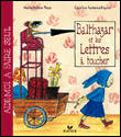 Balthazar et les lettres à toucher&nbsp;-&nbsp;Marie-Hélène Place, Feodora Stancioff, Caroline Fontaine-Riquier
