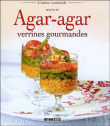 Agar-Agar, recettes gourmandes&nbsp;-&nbsp;Sylvie Aït-Ali