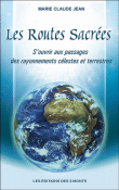 Les routes sacrées&nbsp;-&nbsp;Marie-Claude Jean