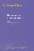 Rencontres à Manhattan&nbsp;-&nbsp;Cathleen Schine