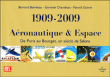 Aéronautique & espace, 1908-2008 : un siècle d'industrie française&nbsp;-&nbsp;Bernard Bombeau, Germain Chambost, Patrick Guérin