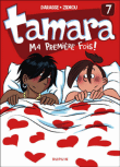 Tamara, Avec un cahier spécial T7&nbsp;-&nbsp;Darasse, Zidrou