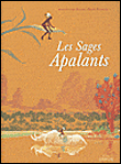 Les sages Apalants&nbsp;-&nbsp;Marie-Sabine Roger, Bruno Pilorget