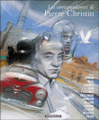 Les correspondances de Pierre Christin&nbsp;-&nbsp;Pierre Christin
