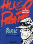 Sergent Kirk, T1&nbsp;-&nbsp;Hugo Pratt, Oesterheld