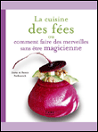La cuisine des fées et des lutins