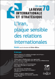 Iran, plaque sensible des relations internationales&nbsp;-&nbsp;Didier Billion