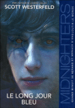 Midnighters, T3&nbsp;-&nbsp;Scott Westerfeld