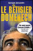 Le bêtisier Domenech&nbsp;-&nbsp;Georges Alexandre