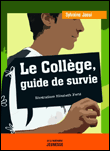 Guide de survie au collège&nbsp;-&nbsp;Sylvaine Jaoui